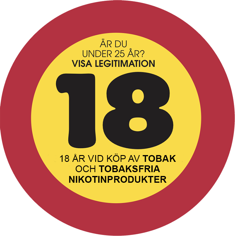 Rund varningsskylt med texten "Är du under 25 år? Visa legitimation. 18 år vid köp av tobak och tobaksfria nikotinprodukter"