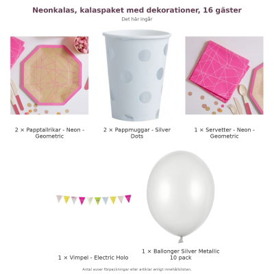 Neonkalas, kalaspaket med dekorationer, 16 gäster – innehåll och antal förpackningar