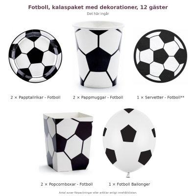 Fotboll, kalaspaket med dekorationer, 12 gäster – innehåll och antal förpackningar