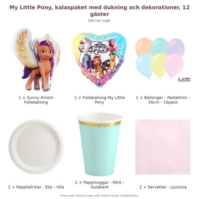 My Little Pony, kalaspaket med dukning och dekorationer, 12 gäster – innehåll och antal förpackningar