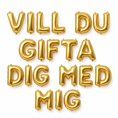 Vill du gifta dig med mig – frågan med guldfärgade bokstavsballonger