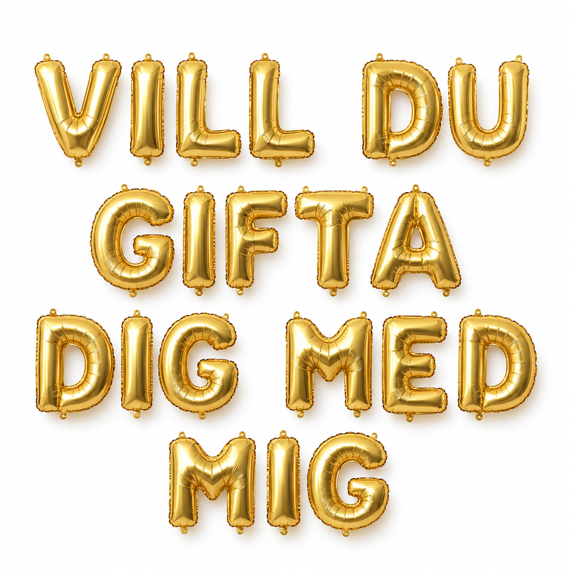 Vill du gifta dig med mig – frågan med guldfärgade bokstavsballonger