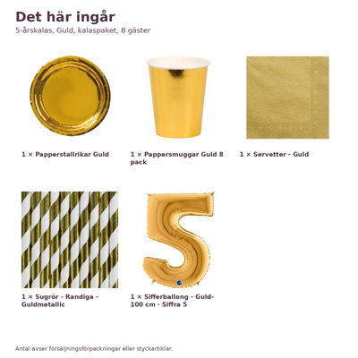 5-årskalas, Guld, kalaspaket, 8 gäster – innehåll och antal, sifferballong 100 cm