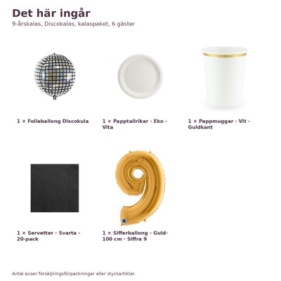 9-årskalas, Discokalas, kalaspaket, 6 gäster – innehåll och antal, sifferballong 100 cm