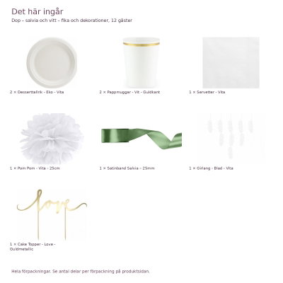 Dop – salvia och vitt – fika och dekorationer, 12 gäster – innehåll och antal förpackningar