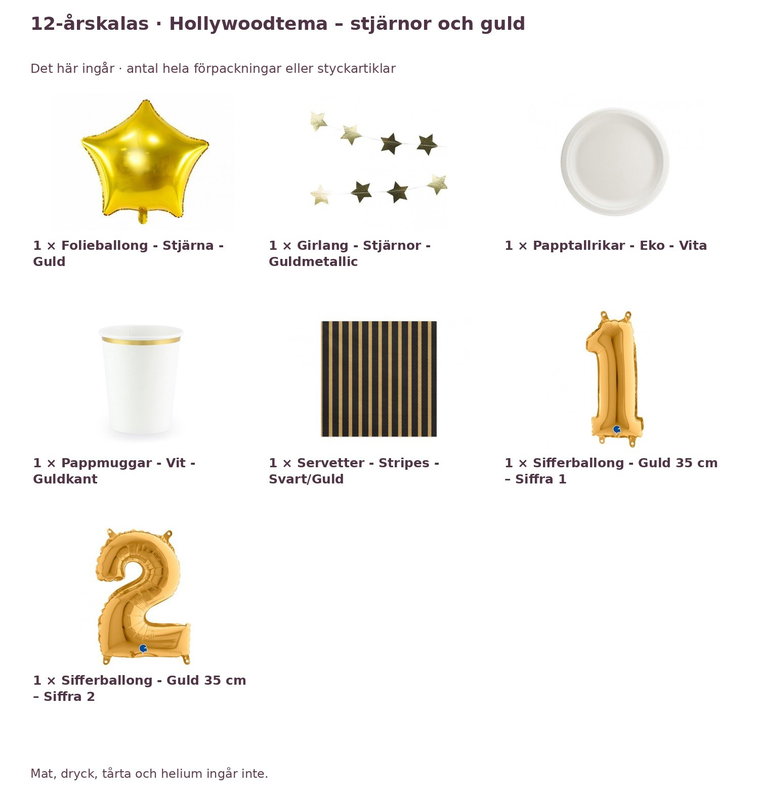 12-årskalas, Hollywoodtema – stjärnor och guld, kalaspaket, 6 gäster – innehåll och antal förpackningar