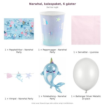Narwhal, kalaspaket, 6 gäster – innehåll och antal förpackningar