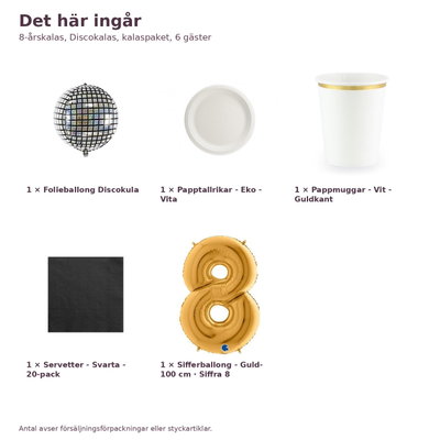 8-årskalas, Discokalas, kalaspaket, 6 gäster – innehåll och antal, sifferballong 100 cm