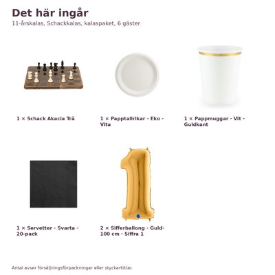 11-årskalas, Schackkalas, kalaspaket, 6 gäster – innehåll och antal, sifferballong 100 cm