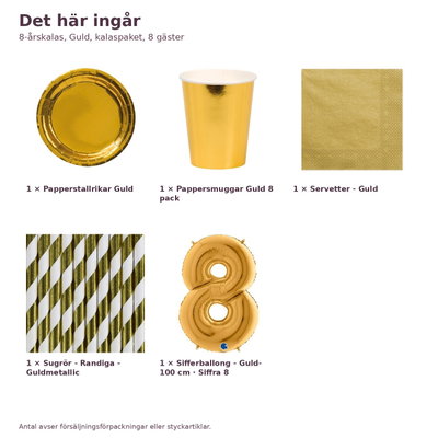 8-årskalas, Guld, kalaspaket, 8 gäster – innehåll och antal, sifferballong 100 cm