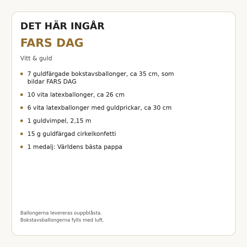 Paketets innehåll och antal – FARS DAG – dekorationspaket till fars dag – vitt & guld