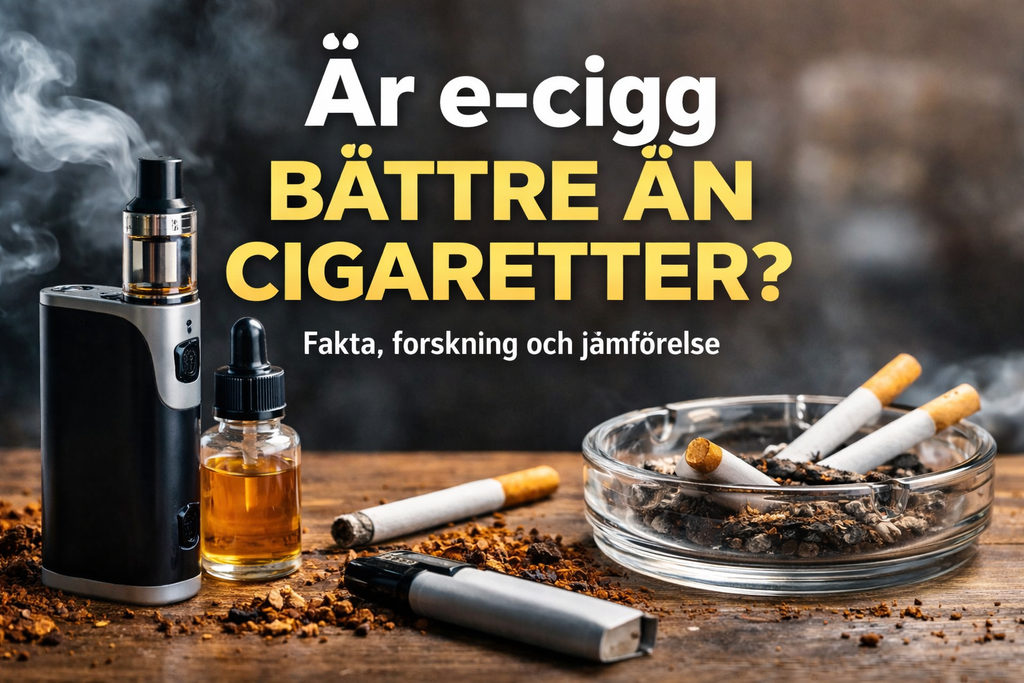 Är e-cigg bättre än cigaretter?