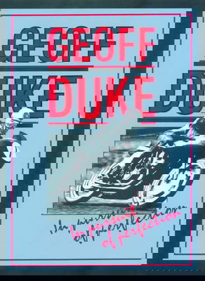 Geoff Duke – In Pursuit of Perfection – MC‑bok